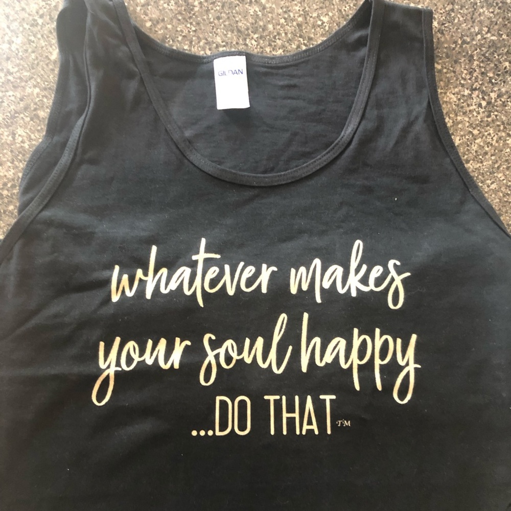 “Whatever Makes your Soul Happy”
